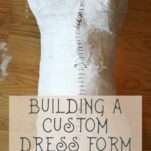 A plaster encased custom dress form in process.