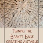 The bottom of bean pot basket, showing the detail of a twined base.